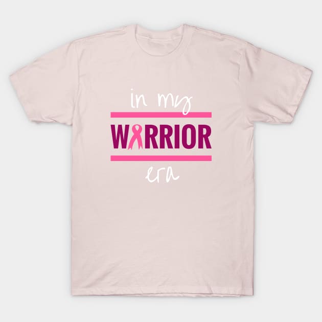 In my WARRIOR era breast cancer awareness fighter T-Shirt by ChopShopByKerri